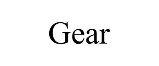 GEAR