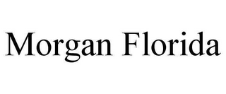 MORGAN FLORIDA
