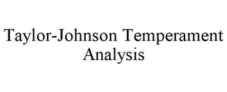 TAYLOR-JOHNSON TEMPERAMENT ANALYSIS