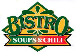 BISTRO SOUPS & CHILI