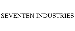 SEVENTEN INDUSTRIES