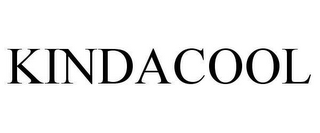 KINDACOOL