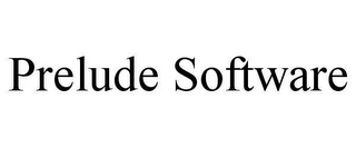 PRELUDE SOFTWARE