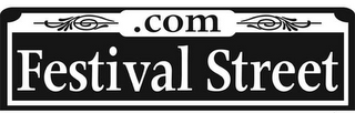 FESTIVAL STREET.COM