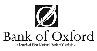 O BANK OF OXFORD A BRANCH OF FIRST NATIONAL BANK OF CLARKSDALE