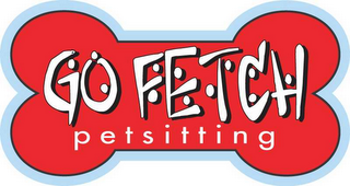 GO FETCH PETSITTING