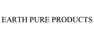 EARTH PURE PRODUCTS