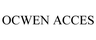 OCWEN ACCES