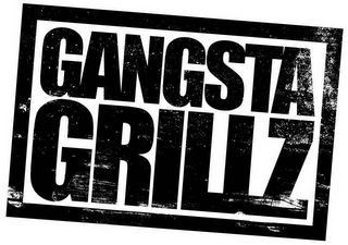 GANGSTA GRILLZ