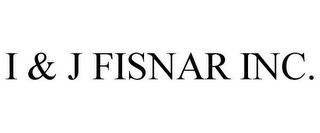 I & J FISNAR INC.