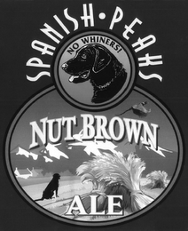 SPANISH PEAKS NO WHINERS! NUT BROWN ALE