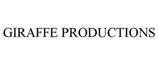 GIRAFFE PRODUCTIONS