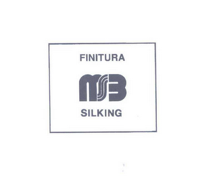 MSB FINITURA SILKING