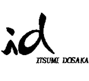 ID ITSUMI DOSAKA