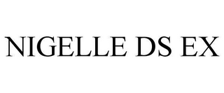NIGELLE DS EX