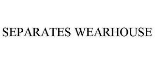 SEPARATES WEARHOUSE