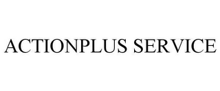 ACTIONPLUS SERVICE
