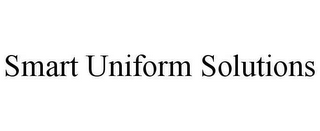 SMART UNIFORM SOLUTIONS