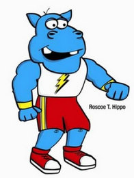 ROSCOE T. HIPPO