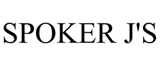 SPOKER J'S