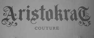 ARISTOKRAT COUTURE