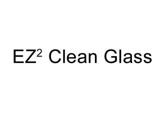 EZ2 CLEAN GLASS