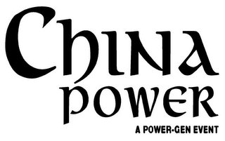 CHINA POWER A POWER-GEN EVENT