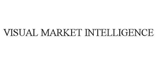 VISUAL MARKET INTELLIGENCE