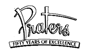 PRATERS FIFTY YEARS OF EXCELLENCE