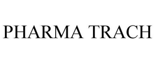 PHARMA TRACH