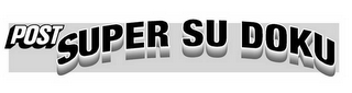 POST SUPER SU DOKU