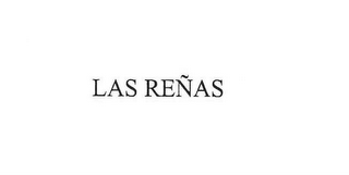 LAS REÑAS