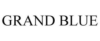 GRAND BLUE