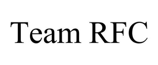 TEAM RFC