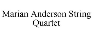 MARIAN ANDERSON STRING QUARTET