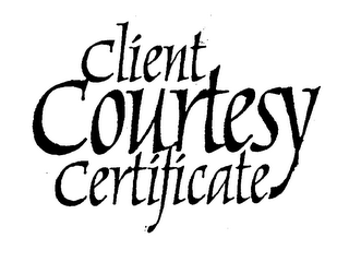 CLIENT COURTESY CERTIFICATE