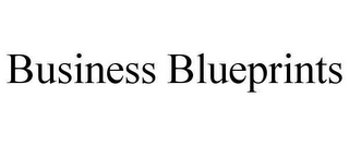 BUSINESS BLUEPRINTS