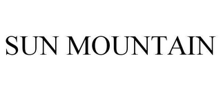 SUN MOUNTAIN