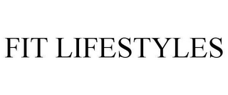 FIT LIFESTYLES