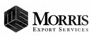 MORRIS EXPORT SERVICES