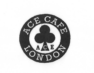 ACE CAFE LONDON ACE