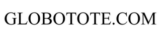 GLOBOTOTE.COM