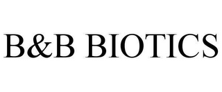 B&B BIOTICS