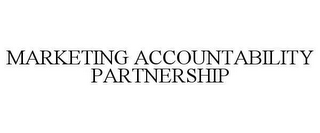 MARKETING ACCOUNTABILITY PARTNERSHIP