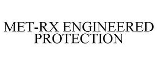 MET-RX ENGINEERED PROTECTION