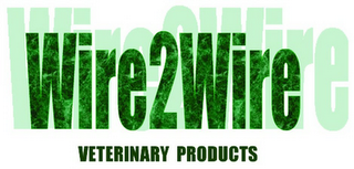 WIRE2WIRE VETERINARY PRODUCTS