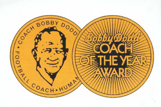 COACH BOBBY DODD FOOTBALL COACH HUMAN BOBBY DODD COACH OF THE YEAR AWARD