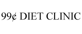 99¢ DIET CLINIC