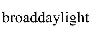 BROADDAYLIGHT