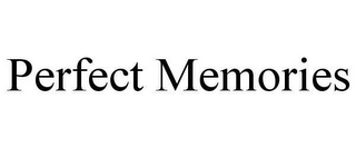 PERFECT MEMORIES